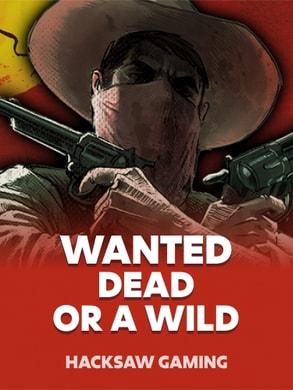 WANTED DEAD OR A WILD